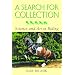 A Search for Collection: Science and Art in Riding