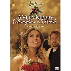 A Very Merry Daughter of the Bride