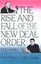 The Rise and Fall of the New Deal Order, 1930-1980