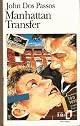 Manhattan Transfer: A Novel