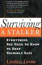 Surviving a Stalker