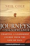 Journeys to significance : charting a leadership course from the life of Paul