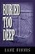 Buried Too Deep (Large Print): An Aurelia Marcella Mystery