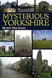Mysterious Yorkshire