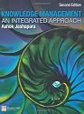 Knowledge Management: An Integrated Approach