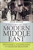 A History of the Modern Middle East