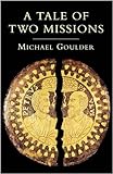 A tale of two missions