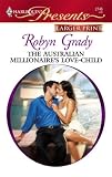 The Australian Millionaire's Love-Child (Harlequin Presents)
