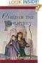 Child of the Prophecy (The Sevenwaters Trilogy, Book 3)