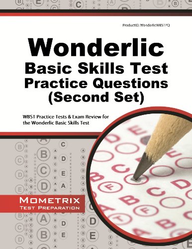 Wonderlic Basic Skills Test Practice Questions (Second Set): WBST Practice Tests & Exam Review for the Wonderlic Basic Skills Test