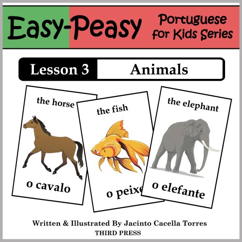 Portuguese Lesson 3: Animals (Easy-Peasy Portuguese for Kids Series)