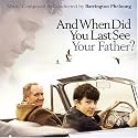 And When Did You Last See Your Father?