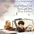 And When Did You Last See Your Father? [Motion Picture Soundtrack]