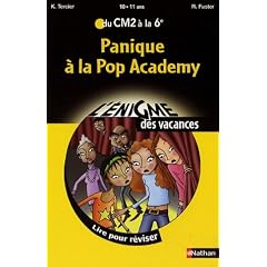 Panique � la Pop Academy : Du CM2 � la 6e