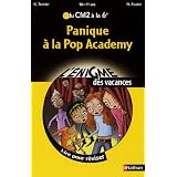 Panique � la Pop Academy : Du CM2 � la 6epar Karine Tercier
