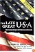 The Late Great U.S.A.: The Coming Merger With Mexico and Canada