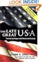 The Late Great U.S.A.: The Coming Merger With Mexico and Canada