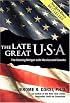 The Late Great U.S.A.: The Coming Merger With Mexico and Canada