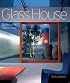 Glass House: Building for Open Living
