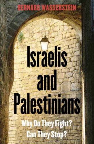 Israelis and Palestinians: Why Do They Fight? Can They Stop? Third Edition under Palestine in The Books Store