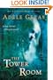 The Tower Room: The Egerton Hall Novels, Volume One (Turtleback School & Library Binding Edition)