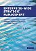 Enterprise-Wide Strategic Management: Achieving Sustainable Success through Leadership, Strategies, and Value Creation