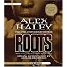 Roots: The Saga of an American Family