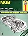 Hayn-MGB 1692-1980: Roadster & GT Coupe (Haynes Repair Manual)