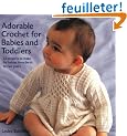 Adorable Crochet For Babies And Toddlers