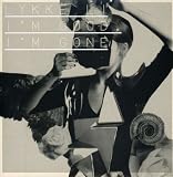 I`m Good I`m Gone [Vinyl]