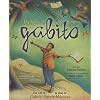 My Name Is Gabito/Mi Llamo Gabito: The Life of Gabriel Garcia Marquez/La Vida De Gabriel Garcia Marquez