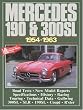 Mercedes 190/300 SL, 1954-63 (Brooklands Road Tests) (Brooklands Books Road Tests Series)