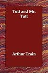Tutt and Mr. Tutt