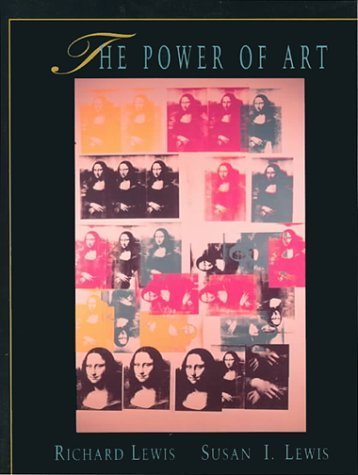 The Power of Art by Lewis, Richard L., Lewis, Susan Ingalls (1995) Paperback