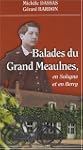 Balades du Grand Meaulnes : En Sologn...