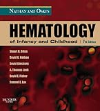 Nathan and Oski's hematology of infancy and childhood