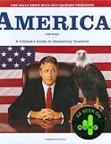 The Daily Show with Jon Stewart Presents America (The Book): A Citizens Guide to Democracy Inaction
