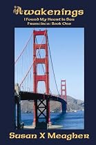 Awakenings (I Found My Heart in San Francisco, Book One)