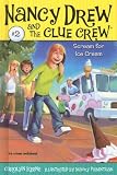 Scream for Ice Cream (Nancy Drew and the Clue Crew #2)