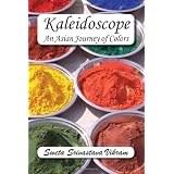Kaleidoscope: An Asian Journey of Colors