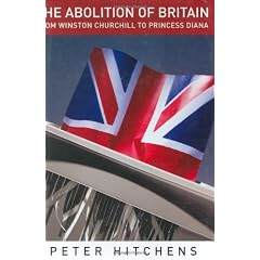 The Abolition of Britain: From Winston Churchill to Princess Diana