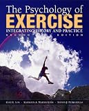 The Psychology of Exercise: Integrating Theory and Practice Edition: Second