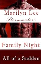 Family Night and All of a Sudden (Stormwaters) (Volume 1)
