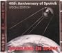 Russians in Space: 40th Anniversary of Sputnik