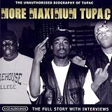 More Maximum Tupac