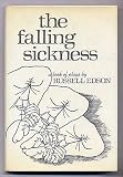 The Falling Sickness: A Book of Plays