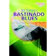 Buddha Bastinado Blues by Ben White