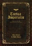 Books : Tactica Imperialis: A History of the Later Imperial Crusades (Warhammer 40000)