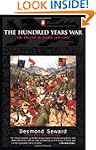 The Hundred Years War: The English in...