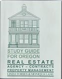 Study Guide for Oregon Real Estate Agency-Contracts Property Management